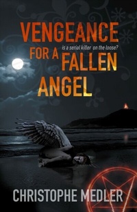 Abbildung von: Vengeance for a Fallen Angel - Distributed by eBookpartnership
