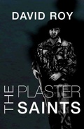 Cover: The Plaster Saints - Chiselbury Publishing