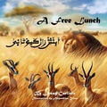 Cover: A Free Lunch (?????????? ????? ???????? ????) - Michael Raymond Astle