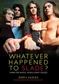 Cover: Whatever Happened to Slade? - Omnibus Press