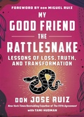 Cover: My Good Friend the Rattlesnake - Hierophant Publishing