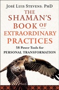 Cover: The Shaman's Book of Extraordinary Practices - Hierophant Publishing
