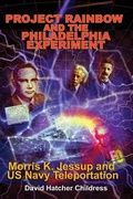 Cover: Project Rainbow and the Philadelphia Experiment - Adventures Unlimited Press