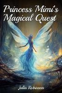 Enlarge image Cover: Princess Mimi's Magical Quest - Native Publishers