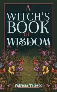 Enlarge image Cover: A Witch's Book of Wisdom - Crossed Crow Books
