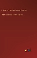 Cover: The Lives of the Twelve C?sars - Outlook Verlag