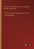 Cover: The Psycho-physiological Sciences, and Their Assailants - Outlook Verlag