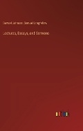 Cover: Lectures, Essays, and Sermons - Outlook Verlag