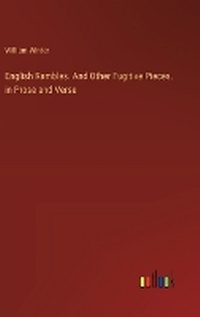 Enlarge image Cover: English Rambles. And Other Fugitive Pieces, in Prose and Verse - Outlook Verlag