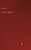 Cover: The Laws of Marriage - Outlook Verlag
