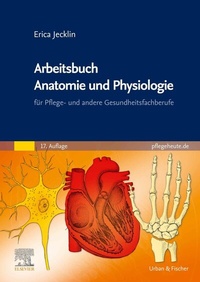 Abbildung von: Arbeitsbuch Anatomie und Physiologie - Urban & Fischer
