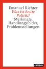 Cover: Was ist heute Politik? - Campus