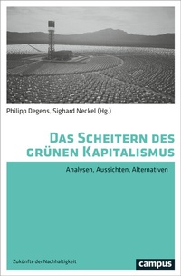 Abbildung von: Das Scheitern des grünen Kapitalismus - Campus