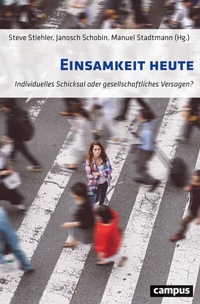 Abbildung von: Einsamkeit heute - Campus