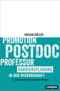 Cover: Promotion - Postdoc - Professur - Campus Verlag Digital