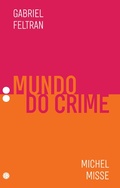 Cover: Mundo do crime - M&oacute;rula Editorial