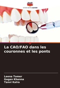 Cover: La CAO/FAO dans les couronnes et les ponts - Editions Notre Savoir