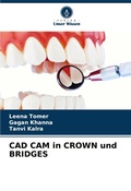 Cover: CAD CAM in CROWN und BRIDGES - Verlag Unser Wissen