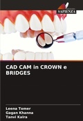 Cover: CAD CAM in CROWN e BRIDGES - Edizioni Sapienza
