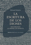 Cover: La escritura de los dioses - Siruela