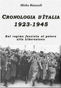 Cover: Cronologia d'Italia 1923-1945 Dal regime fascista al potere alla Liberazione - Mirko Riazzoli