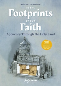 Abbildung von: In the Footprints of Our Faith (Extended Edition, softcover) - Saxum International Foundation