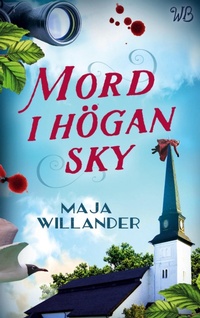 Abbildung von: Mord i högan sky - Willander Bokförlag