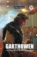 Cover: Garthowen A Story Of A Welsh Homestead - Double 9 Books LLP