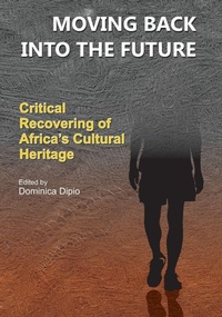 Enlarge image Cover: Moving Back into the Future - Makerere University Press