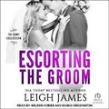 Cover: Escorting the Groom - Tantor Audio