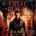 Cover: Final Magic - Tantor Audio