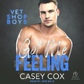 Cover: Got Me Feeling - Tantor Audio
