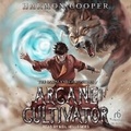 Cover: Arcane Cultivator 1 - Tantor Audio