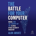 Cover: The Battle for Your Computer - Ascent Audio
