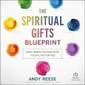 Cover: The Spiritual Gifts Blueprint - Christianaudio