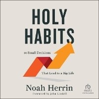 Enlarge image Cover: Holy Habits - Christianaudio