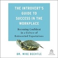 Cover: The Introvert's Guide to Success in the Workplace - Christianaudio