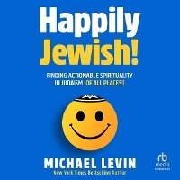 Enlarge image Cover: Happily Jewish - HighBridge Audio