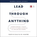 Cover: Lead Through Anything - McGraw Hill-Ascent Audio