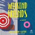 Cover: Weekend Friends - Tantor Audio