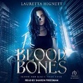 Cover: Blood & Bones - Tantor Audio