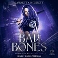 Cover: Bad Bones - Tantor Audio