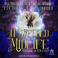 Enlarge image Cover: A Wedded Midlife - Tantor Audio