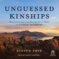 Cover: Unguessed Kinships - Tantor Audio