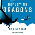 Cover: Deploying Dragons - Tantor Audio