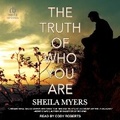 Cover: The Truth of Who You Are - Tantor Audio