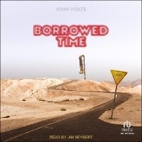 Enlarge image Cover: Borrowed Time - Tantor Audio