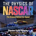 Cover: The Physics of NASCAR - Tantor Audio