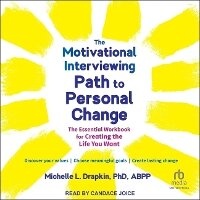 Enlarge image Cover: The Motivational Interviewing Path to Personal Change - Tantor Audio