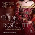 Cover: The Bride of Rosecliffe - Tantor Audio